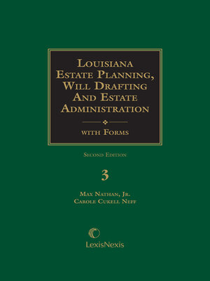 cover image of Louisiana Estate Planning Will Drafting and Estate Administration with Forms
